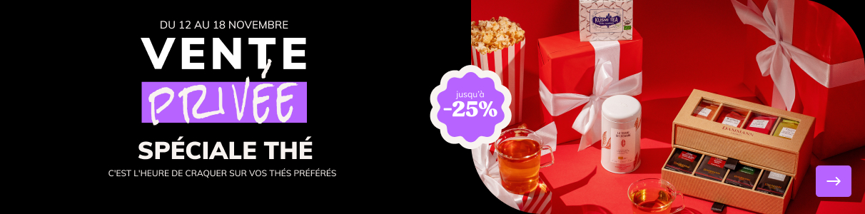Vente Privée spéciale Thé